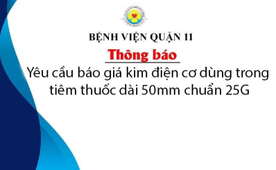 Thông báo Yêu cầu báo giá kim điện cơ dùng trong tiêm thuốc dài 50mm chuẩn 25G